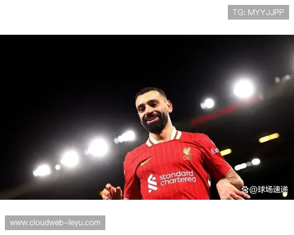 萨拉赫续约风波升级:合同僵局再引关注 萨拉赫续约风波升级:合同僵局再引关注